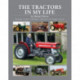 The Tractors In My Life