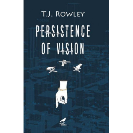 Persistence of Vision