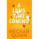 A Long Time Coming: The funny and steamy romcom inspired by My Best Friend's Wedding from the No.1 bestseller