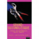 Grand-Guignolesque: Classic and Contemporary Horror Theatre