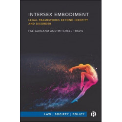 Intersex Embodiment: Legal Frameworks beyond Identity and Disorder