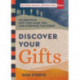Discover Your Gifts – Celebrating How God Made You and Everyone You Know: Celebrating How God Made You and Everyone You Know