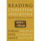 Reading Christian Apocrypha: Tradition, Interpretation, Practice