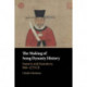 The Making of Song Dynasty History: Sources and Narratives, 960–1279 CE