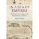 In a Sea of Empires: Networks and Crossings in the Revolutionary Caribbean