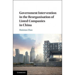 Government Intervention in the Reorganisation of Listed Companies in China