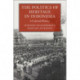 The Politics of Heritage in Indonesia: A Cultural History