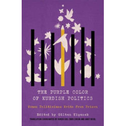 The Purple Color of Kurdish Politics: Women Politicians Write from Prison
