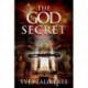 The God Secret Book One: Message From The Templars