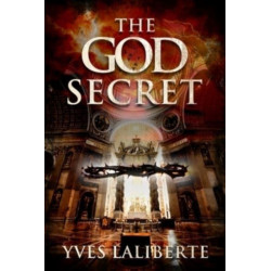 The God Secret Book One: Message From The Templars