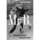 Mr B.: George Balanchine’s Twentieth Century
