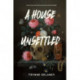 A House Unsettled