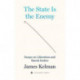 The State is Your Enemy: Essays on Liberation and Racial Justice