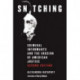 Snitching: Criminal Informants and the Erosion of American Justice, Second Edition
