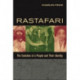 Rastafari: The Evolution of a People and Their Identity