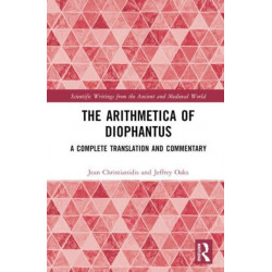 The Arithmetica of Diophantus: A Complete Translation and Commentary