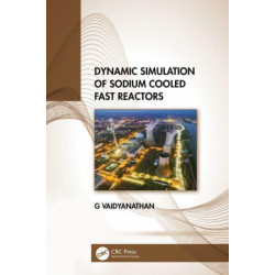 Dynamic Simulation of Sodium Cooled Fast Reactors