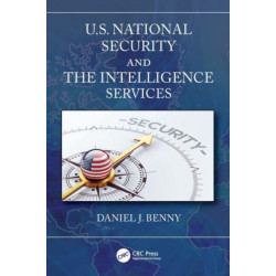 U.S. National Security and the Intelligence Services