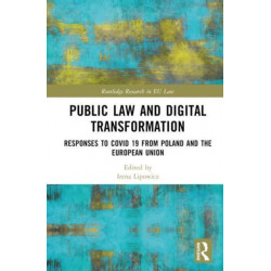 Instruments of Public Law: Digital Transformation during the Pandemic