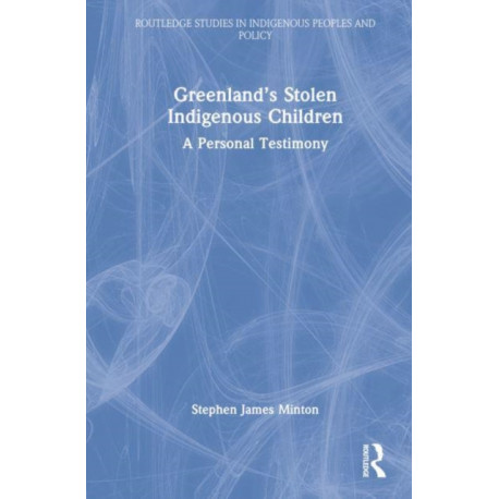 Greenland’s Stolen Indigenous Children: A Personal Testimony