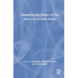 Mastering the Power of You: Empowered by Leader Insights