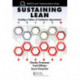 Sustaining Lean: Creating a Culture of Continuous Improvement