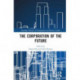 The Corporation of the Future
