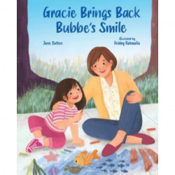 GRACIE BRINGS BACK BUBBES SMILE
