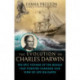 The Evolution of Charles Darwin: The Epic Voyage of the Beagle That Forever Changed Our View of Life on Earth