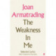 The Weakness in Me: The Selected Lyrics of Joan Armatrading