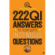 222 QI Answers to Your Quite Ingenious Questions