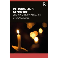 Religion and Genocide: Changing the Conversation
