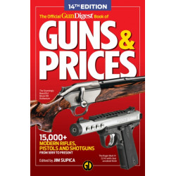 The Official Gun Digest Book of Guns & Prices, 14th Edition