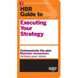 HBR Guide to Executing Your Strategy