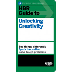 HBR Guide to Unlocking Creativity