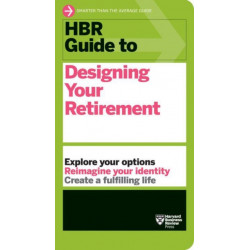 HBR Guide to Designing Your Retirement