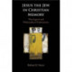 Jesus the Jew in Christian Memory: Theological and Philosophical Explorations