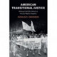 American Transitional Justice: Writing Cold War History in Human Rights Litigation