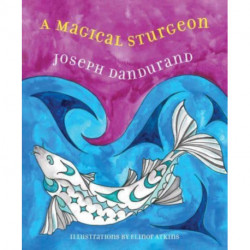 A Magical Sturgeon