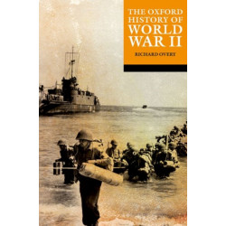 The Oxford History of World War II