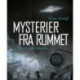 Mysterier fra rummet: På rejse i det ukendte