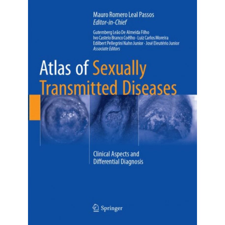 Atlas of Sexually Transmitted Diseases: Clinical Aspects and Differential Diagnosis