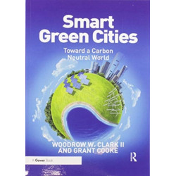 Smart Green Cities: Toward a Carbon Neutral World