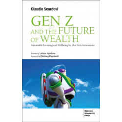 Gen Z and the Future of Wealth: Sustainable Investing and Wellbeing for Our Next Generations