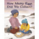 How Many Eggs Did We Collect?: English Edition