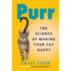 Purr: The Science of Making Your Cat Happy