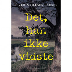 Det, han ikke vidste