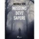 Nessuno deve sapere