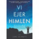 Vi ejer himlen