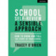 School self-review – a sensible approach: How to know and tell the story of your school